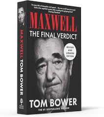 Maxwell: The Final Verdict : Bower, Tom: Amazon.ca: Livres