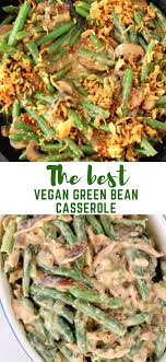 Easy Vegan Green Bean Casserole Recipe Vegan Green Bean Casserole Greenbean Casserole Recipe Green Bean Recipes Healthy