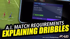 Fifa Mobile 21 Explaining The Dribbling Requirement For Ai Matches Youtube