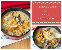 Blanquette De Veau Au Cookeo Blanquette De Veau Blanquette Recette Blanquette