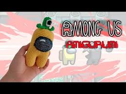 Among Us Amigurumi Tutorial Youtube In 2020 Amigurumi Tutorial Crochet Dolls Crochet For Kids