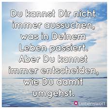 Inspirierende Spruche Uber Das Leben Gute Spruche Leben Inspirierende Spruche Spruche