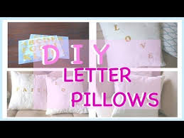 How To Make Diy Letter Pillows Youtube Letter Pillows Diy Letters Pillows