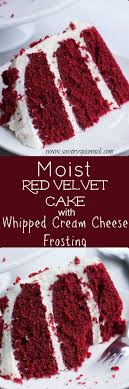 This Red Velvet Cake Is Super Moist And It Has Such A Light And Fluffy Homemade Cream Cheese Frosting With Images Desserts Homemade Cakes Whipped Cream Cheese Frosting
