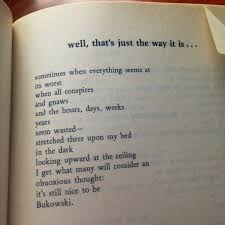 Still Be Bukowski Inspirational Quotes Motivation Charles Bukowski Quotes Bukowski