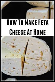 How To Make Feta Cheese At Home Homemade Cheese Cheese Making Recipes Food