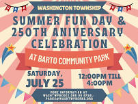 Summer Fun Day & 250th Anniversary Celebration