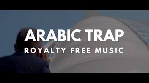 Arabic Trap Instrumental Music U A E Middle East Royalty Free Youtube