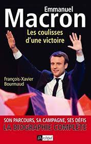 Quelques faits marquants du documentaire à travers quelques vidéos et réactions en tweets : Emmanuel Macron Les Coulisses D Une Victoire French Edition Ebook Bourmaud Francois Xavier Amazon De Kindle Shop