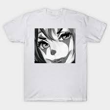 Explore a wide range of the best anime eyes shirt on aliexpress to find one that suits you! Anime Eyes For Anime Fan T Shirt Teepublic