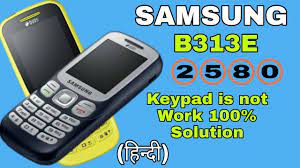 Because still i am using and that is uc browser. Samsung B313e 2580 Keypad Not Working 100 Solution Hindi à¤¹ à¤¨ à¤¦ By Mani Tech4u Youtube