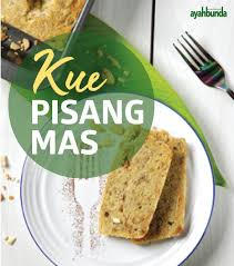 Resep roti meses coklat empuk anti gagal. Kue Pisang Mas Kue Pisang Kue Pisang