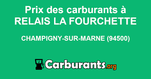 Station Essence Total Relais La Fourchette A Champigny Sur Marne Prix Des Carburants Essence Gasoil Sp98 E10 E85 Carburants