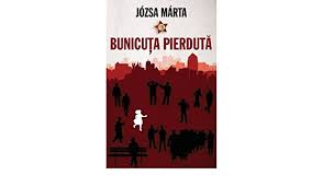 Monden • pe 15.06.2017 la 12:11. Bunicuta Pierduta Marta Jozsa 9786065881556 Amazon Com Books