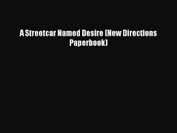 We did not find results for: Pdf A Streetcar Named Desire New Directions Paperbook Download Online Video Dailymotion