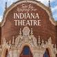 Indiana Theatre Tour