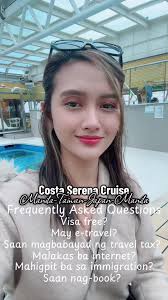 Costa Serena Cruise Frequently Asked Questions!!! 🚢 Ang daming queries  about Manila embarkation and disembarkation ng Costa Serena, here are some  of the questions and the answers mga Beshie! ♥️ Have a ...