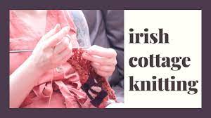 Interior design blogs | decorating blogs | cottage style. Learn With Me Irish Cottage Style Knitting Youtube
