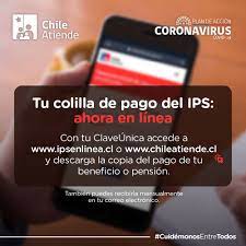 Para ingresar el sistema le solicita el usuario: Instituto De Prevision Social No Olvides Que Puedes Descargar Tu Colilla De Pago Por Internet Desde Www Chileatiende Cl O Www Ipsenlinea Cl Con Tu Claveunica Registra Tu Correo Electronico Para Que Te Llegue