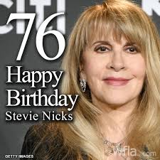 HAPPY BIRTHDAY, STEVIE NICKS! The...