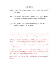 This dictionary is useful to students who are studying malay literature as they provide suitable synonym. Bibliografi Kamus Dewan Bahasa Dan Pustaka Edisi Keempat