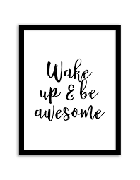 Bathroom Free Printable Wall Art Black And White Wake Up And Be Awesome Printable Wall Art Wall Decor Printables Free Printable Wall Art Free Wall Art