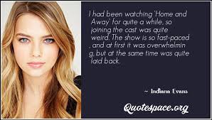 Просто добавь воды (2006) as bella hartley, and голуба&. Indiana Evans Quotes Quotes By Indiana Evans Www Quotespace Org