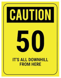 Happy 50th Birthday Images For Him Funny Pin By Jeanine Bauman On Party Ideas 50th Birthday Quotes Funny 50th Birthday Quotes 50th Birthday Funny