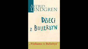 6 Astrid Lindgren Dzieci Z Bullerbyn Wielkanoc W Bullerbyn Youtube