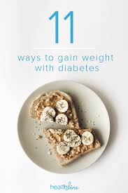 how to gain weight with diabetes 11 tips