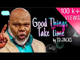 Connect with friends, family and other people you know. Good Things Take Time T D Jakes Sermons Motivational Videos For Students Youtube