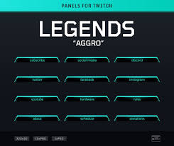 Legends Aggro Twitch Panels Twitch Legend Paneling