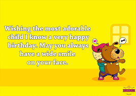 Birthday Wishes For Kids 160 Cute Messages For Children My dear friend, may your special day be full of beautiful, magical and unforgettable moments! birthday wishes for kids 160 cute