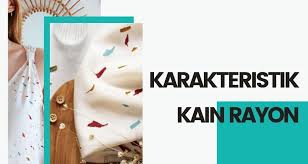 Bahan viscose juga biasa dikenal dengan sebutan rayon. Kain Rayon Karakteristik Kelebihan Dan Kekurangannya