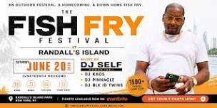 The Fish Fry Festival at Randall's Island