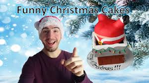 Choose from gingerbread cake, chocolate cake, cheesecake, and more. Funny Christmas Cakes Youtube