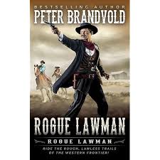 Border Snakes: A Classic Western (Rogue Lawman Book 5)