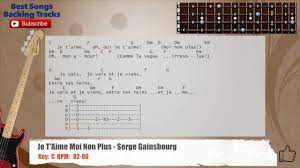 Jane Birkin Et Serge Gainsbourg Je T Aime Moi Non Plus Lyrics Je T Aime Moi Non Plus Serge Gainsbourg Bass Backing Track With Chords And Lyrics Youtube
