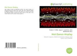 Hot Dance Airplay 978 613 2 80759 5 6132807594 9786132807595