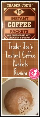 The coffee at work sucks. Trader Joe S Instant Coffee Packets Becomebetty Com