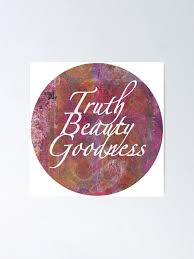 Truth, Beauty, Goodness Colorful Circle ...