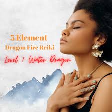 5 Element Dragon Fire Reiki Classes