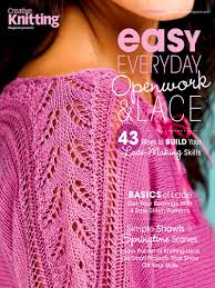 Check spelling or type a new query. Creative Knitting Magazines Easy Everyday Openwork Lace