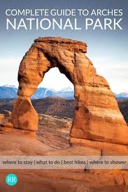Complete Guide To Arches National Park National Parks Best Places To Camp Best Hikes