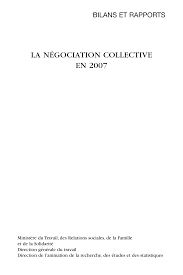 Http Travail Emploi Gouv Fr Img Pdf Bilan Negociation Collective 2007 Internet Pdf