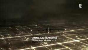 Tome 5, 1974 à nos jours. Mayday Dangers Dans Le Ciel Fatale Obsession Panne Moteurs Vol 713 United Airlines Episode 8 Saison 12 Video Dailymotion