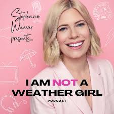 I Am Not a Weather Girl Podcast