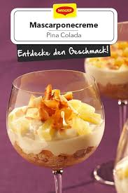 Mascarponecreme Pina Colada Rezept Pina Colada Rezepte Dessert