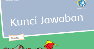 Kelas 5 Sekolah Dasar Kunci Jawaban Tematik Kelas 5 Tema 1 Kunci Jawaban Tematik Kelas 5 Tema 2 Kunci Jawaban Tematik Kelas Kunci Sekolah Dasar Berkelas