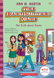 The Truth About Stacey The Baby Sitters Club 3 In 2020 The Baby Sitters Club Babysitters Club Books Sitter